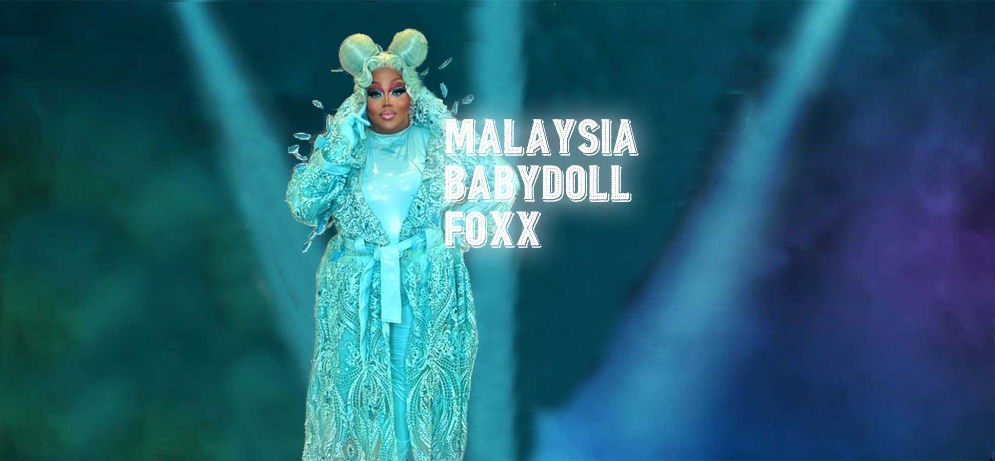 Malaysia Babydoll Foxx