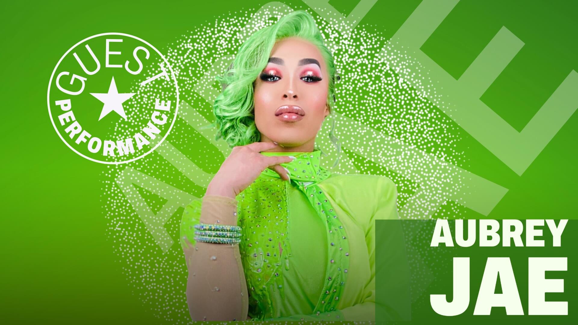 Drag performer Aubrey Jae posing in a green outfit with green background for guest appearance at Palace South Beach Miami