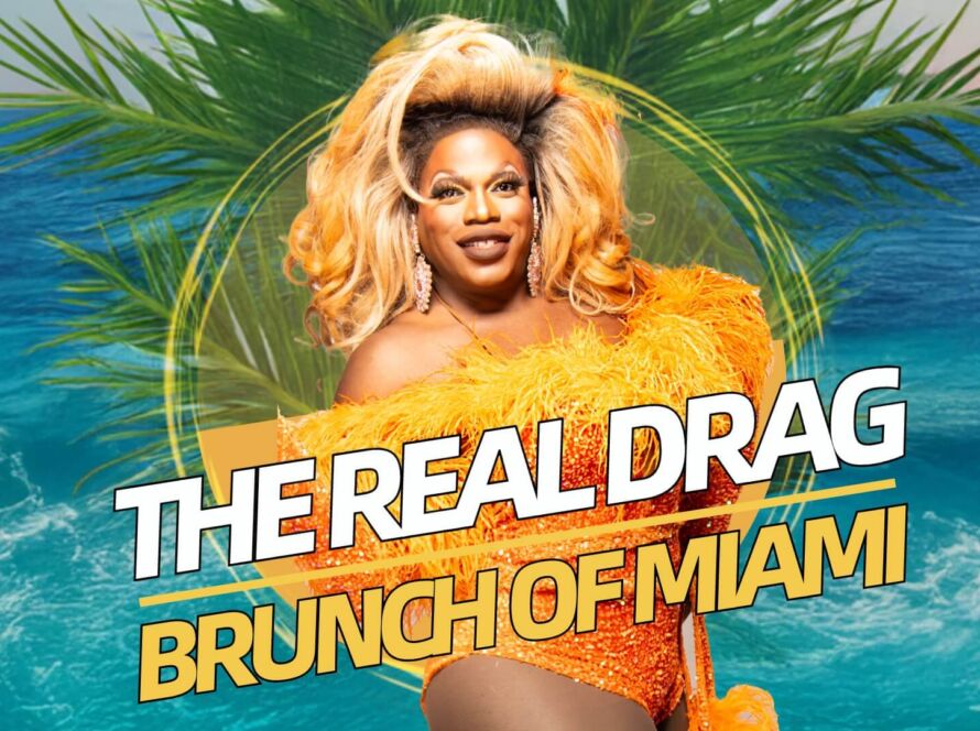 Tiffany Fantasia next to The Real Drag Brunch of Miami Sunday title at Palace South Beach Miami