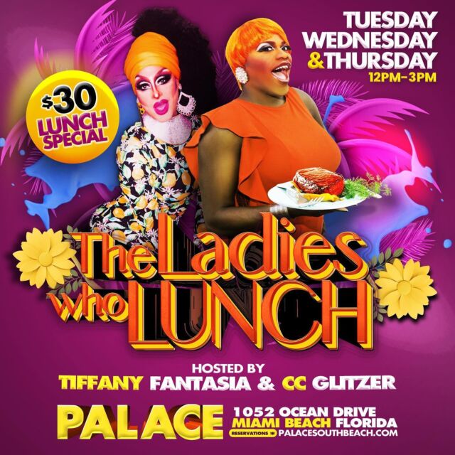 Get ready to have a great time with “The Ladies Who Lunch” every Tuesday, Wednesday and Thursday from 12-3pm with our amazing @ccglitzer and @tiffanyfantasia - what better way to spend your day

Book your tables on our website 
www.palacesouthbeach.com/book or 
Using the link in our bio
