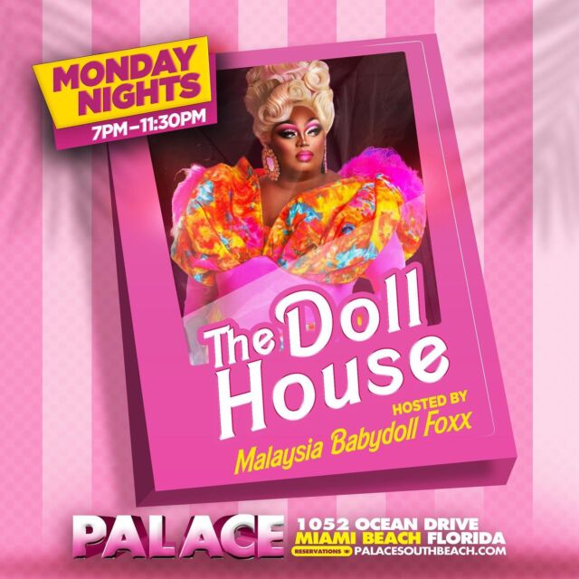 Join us every Monday at The Doll House with the amazing Malaysia Babydoll Foxx @foxxy_doll from 7-1130pm

Book your tables on our website 
www.palacesouthbeach.com/book or 
Using the link in our bio
