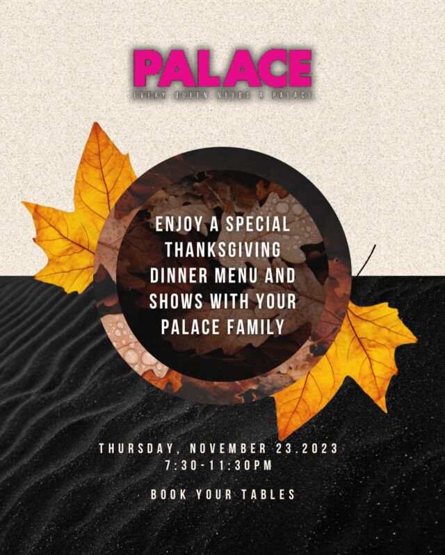 Embark on a journey of flavors and festivities, where every bite tells a tale, and every moment is a masterpiece. Indulge in our special menu, be entertained by enchanting drag performances, and let's celebrate gratitude with a touch of glam. 🌈🍂 

Book using the link in our bio or on our website www.palacesouthbeach.com/book

#Palacesobe #PalaceThanksgiving #FeastAndFabulousness #DragAndDine